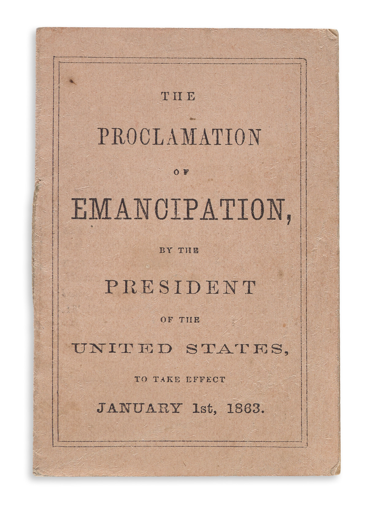 (SLAVERY AND ABOLITION.) Lincoln, Abraham. The Proclamation of Emancipation by the President of the United States,
